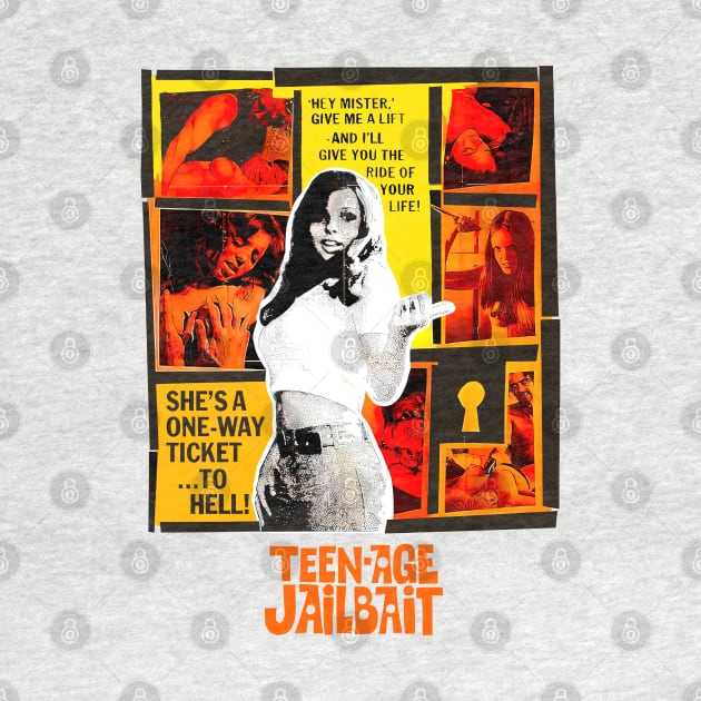 Teenage Jail Bait - Retro Cult Movie Fan by unknown_pleasures